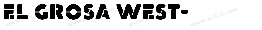 El Grosa West字体转换